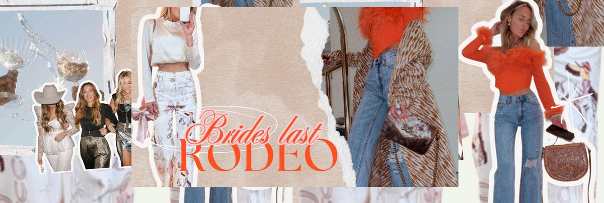 BACHELORETTE // BRIDES LAST RODEO – The Good Babes Co. LLC