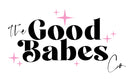 The Good Babes Co. LLC